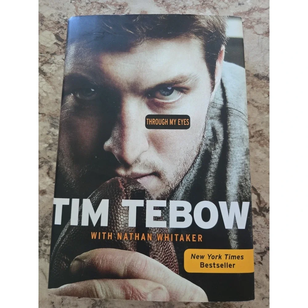 Through My Eyes Tim Tebow Nathan Whitaker Hardcover‎ Book 